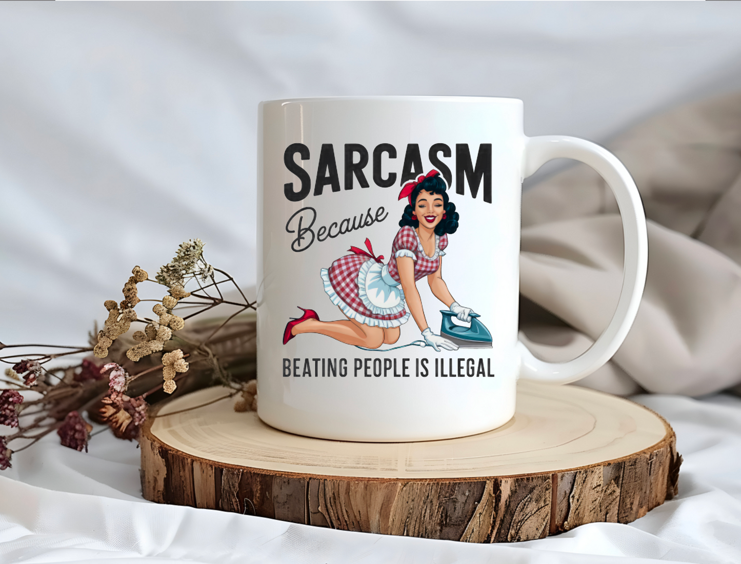 Retro Housewife Ceramic Coffee Mug – “Sarcasm Because Beating People Is Illegal”