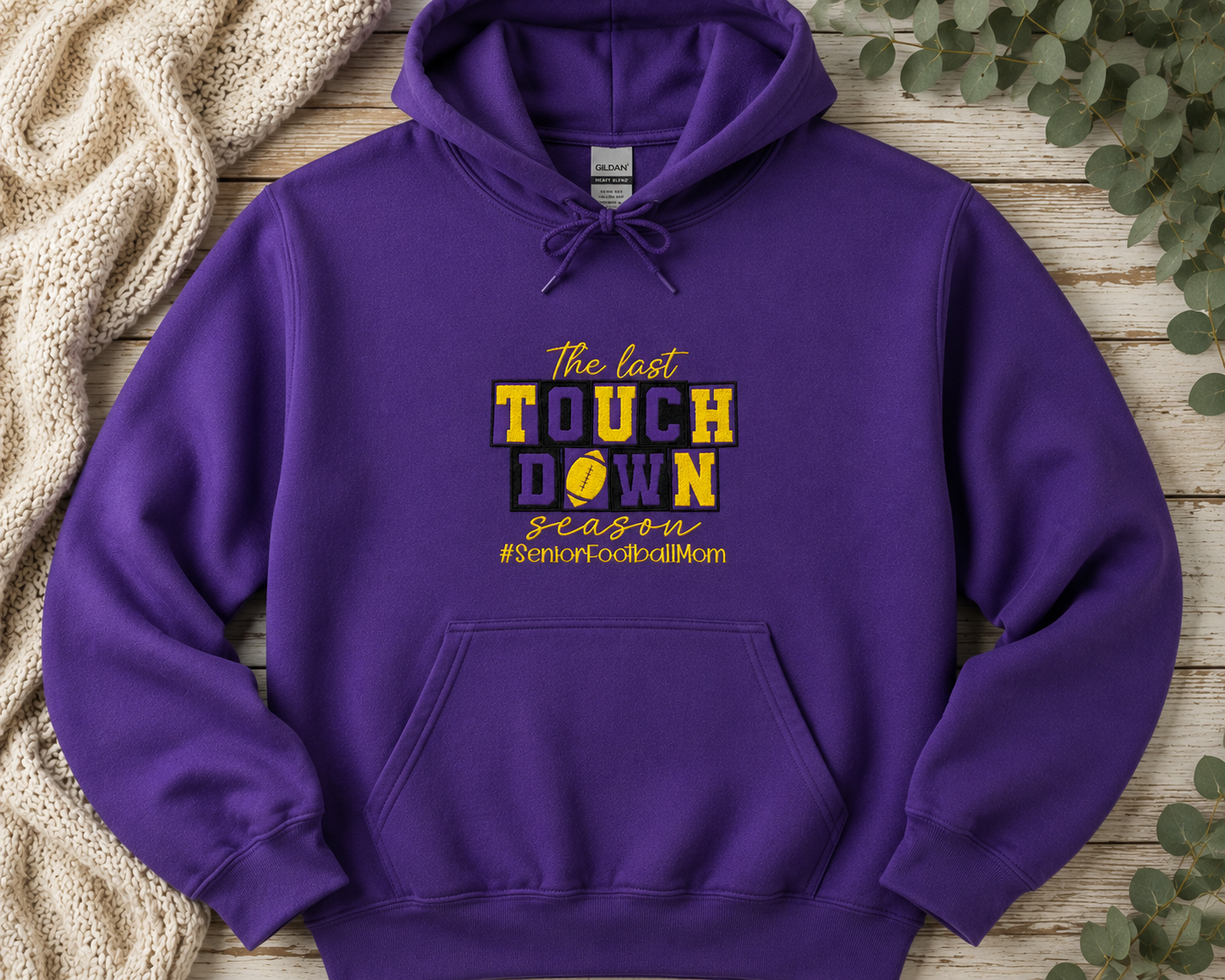Senior Football Mom “The Last Touchdown Season” Sweatshirt