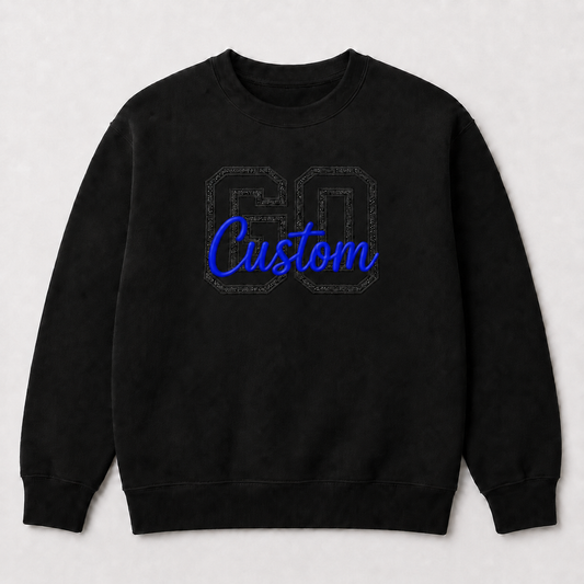 Custom Embroidered Puff GO Sweatshirt